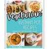 ipad with cover of Vegetarian Instant Pot Recipes