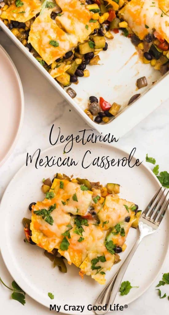 image with text of vegetarian taco casserole with a slice taken out