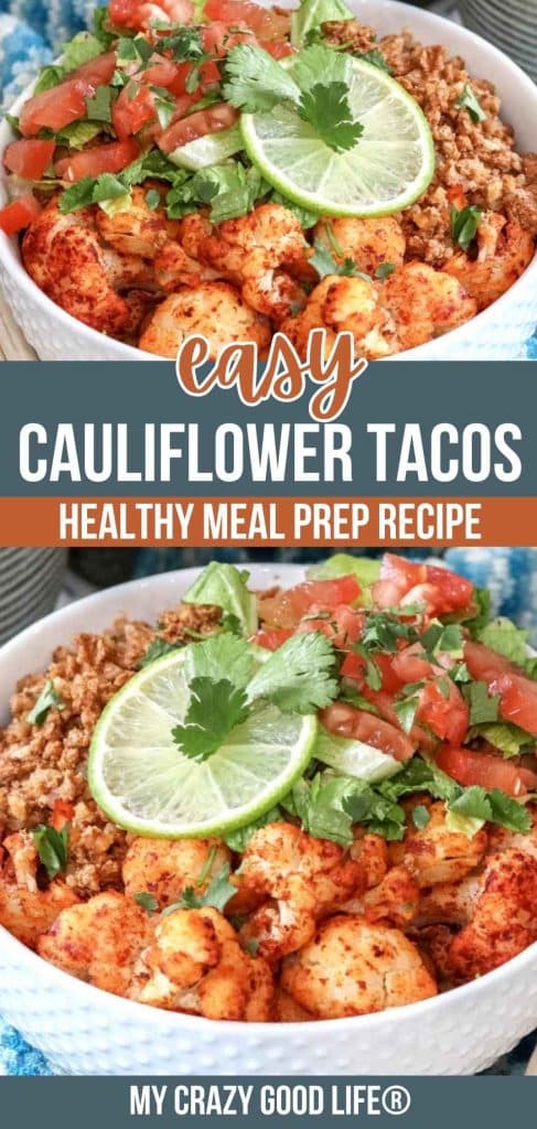 collage with text showing easy cauliflower taco bowls