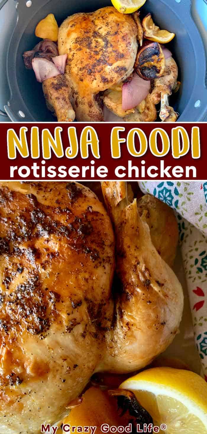 Ninja Foodi Rotisserie Chicken Recipe My Crazy Good Life