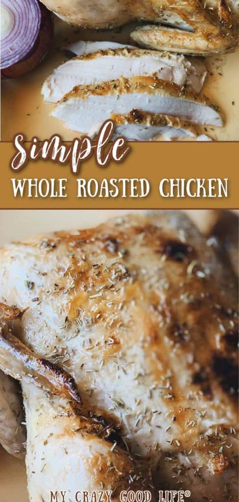 Simple Whole Roasted Chicken Recipe Pin