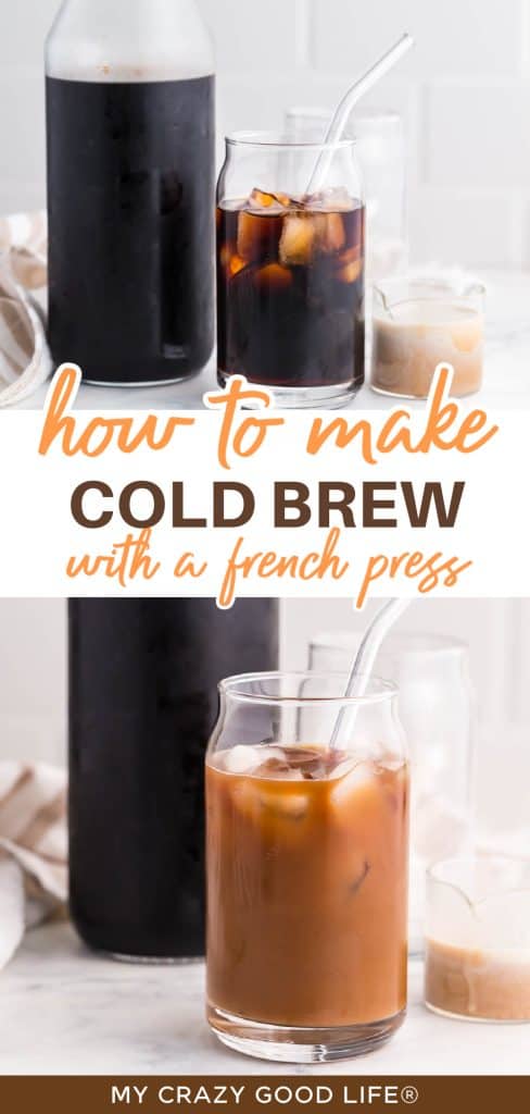 collage with text, top image is carafe of cold brew and next to it is a clear glass of cold brew.