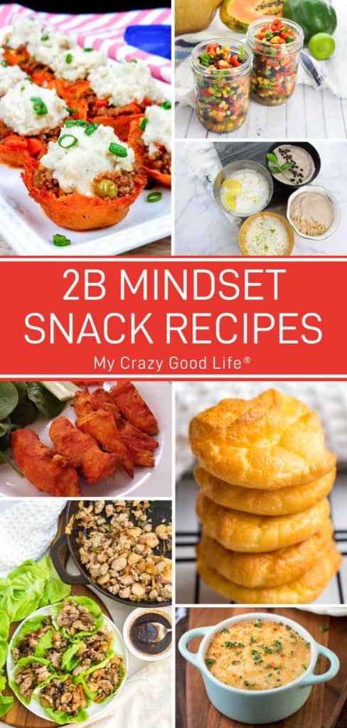 collage of food images with text 2B Mindset Snack Recipes for pinterest