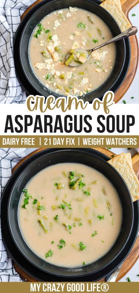 images and text of Cream of Asparagus Soup Recipe for pinterest