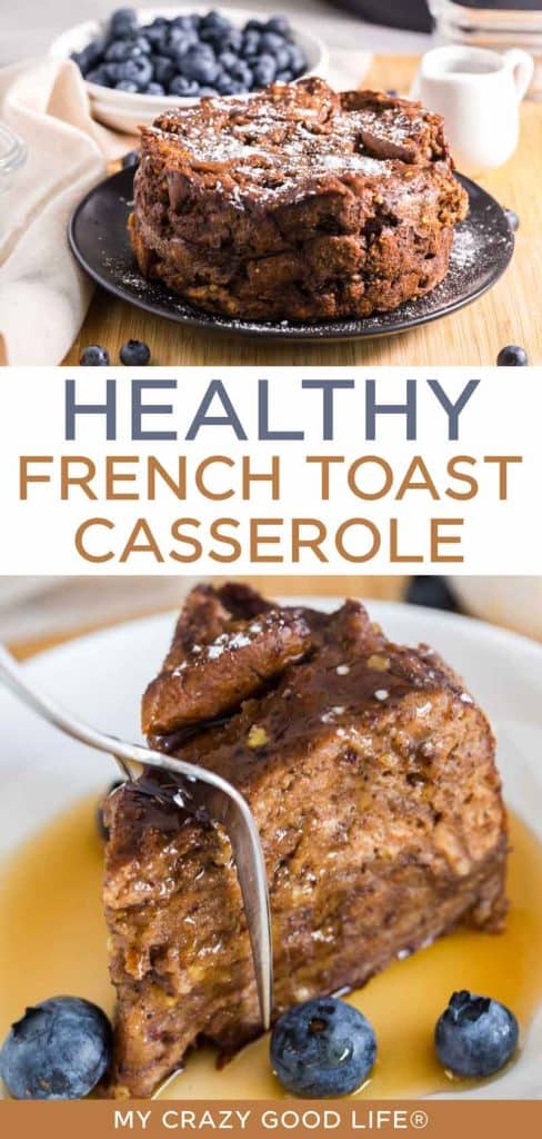 images and text of Healthy French Toast Casserole for pinterest