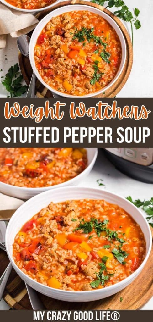 2 images of a white bowl filled with soup, sitting on top of a wooden plate. Text showing weight watchers stuffed pepper soup.