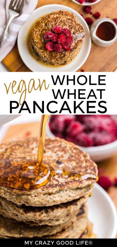 images and text of Vegan Whole Wheat Pancakes for pinterest