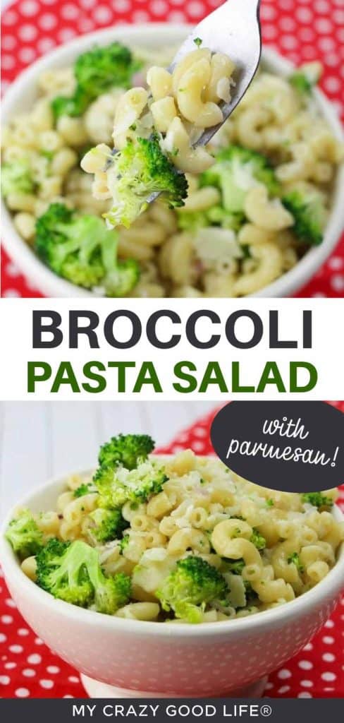images and text of Broccoli Pasta Salad with Parmesan for pinterest