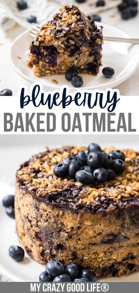 two images of Blueberry Oatmeal Bake with text in center for pinterest