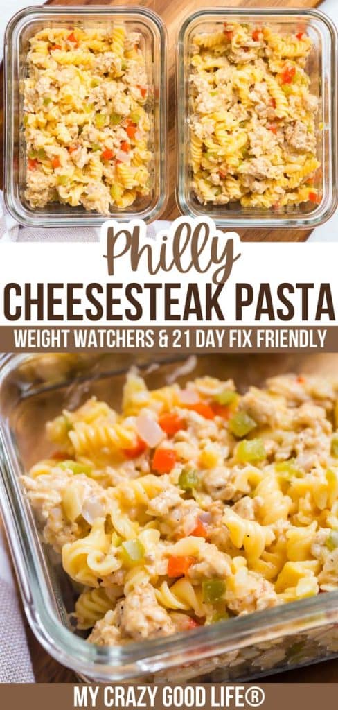 two images of Philly Cheesesteak Pasta in glass meal prep dishes with text of recipe name for pinterest